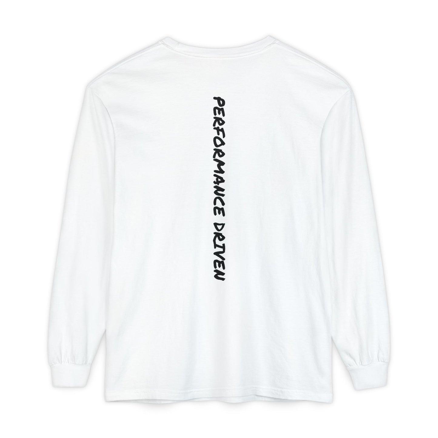 "Performance Driven" Long Sleeve T-Shirt for Active Lifestyle, Casual Wear, Gift for Athletes